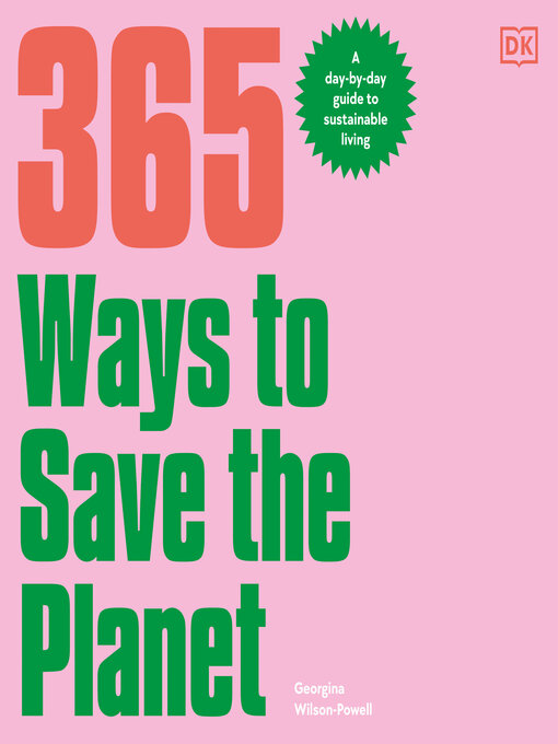 Title details for 365 Ways to Save the Planet by Georgina Wilson-Powell - Available